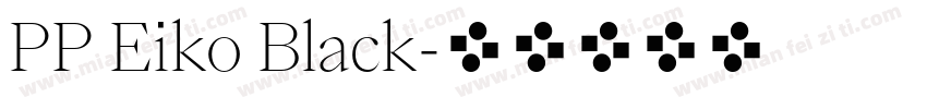 PP Eiko Black字体转换